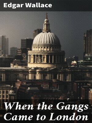 cover image of When the Gangs Came to London